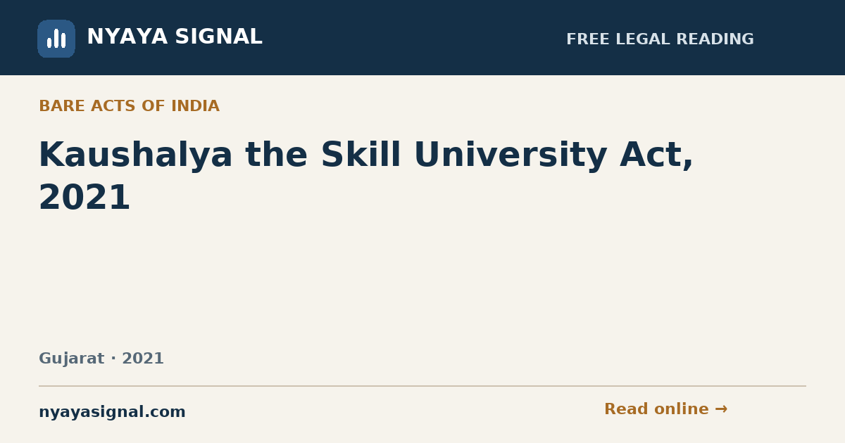 Kaushalya the Skill University Act, 2021 — Language not labelled by source | NYAYA SIGNAL