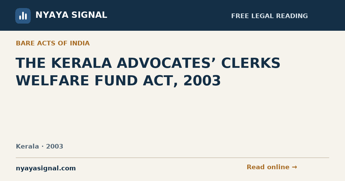 THE KERALA ADVOCATES’ CLERKS WELFARE FUND ACT, 2003 | NYAYA SIGNAL