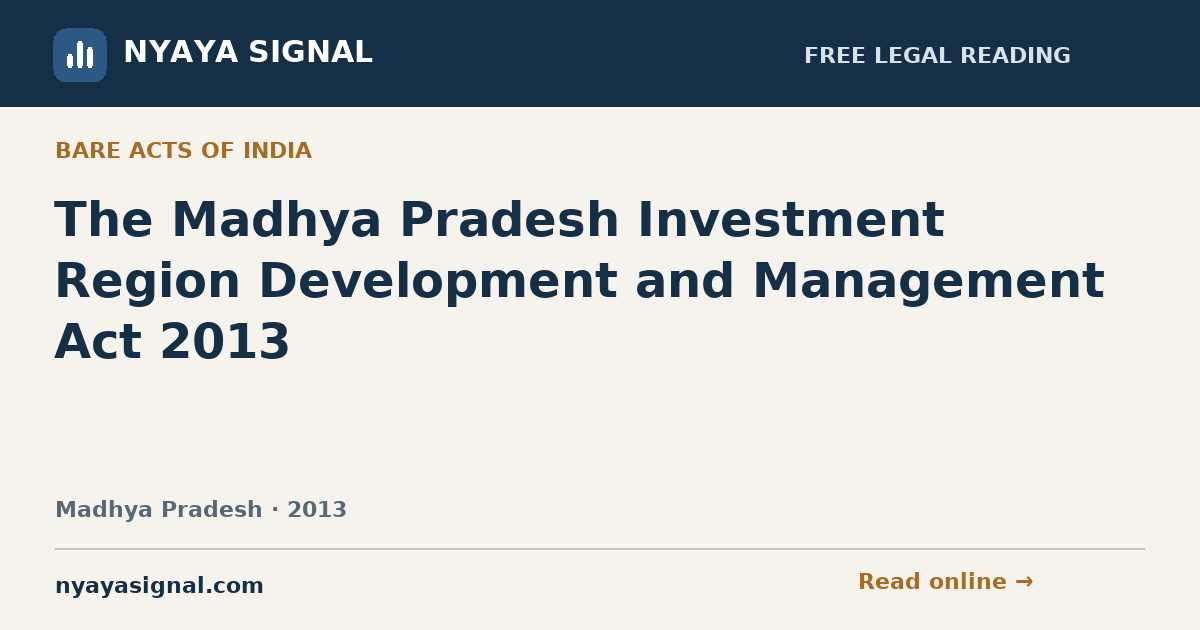 The Madhya Pradesh Investment Region Development and Management Act 2013 | NYAYA SIGNAL