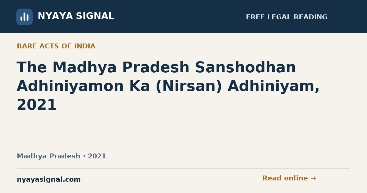 The Madhya Pradesh Sanshodhan Adhiniyamon Ka (Nirsan) Adhiniyam, 2021 | NYAYA SIGNAL