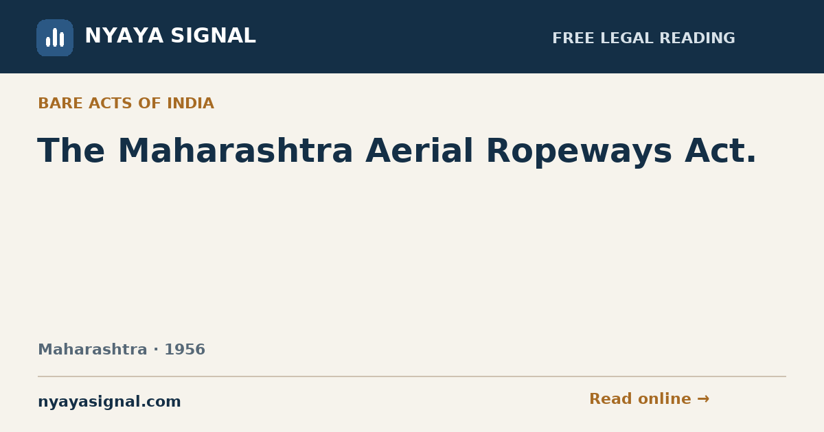 The Maharashtra Aerial Ropeways Act. | NYAYA SIGNAL