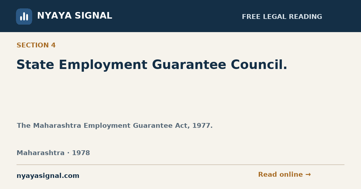 Section 4 — State Employment Guarantee Council. | The Maharashtra Employment Guarantee Act, 1977. | NYAYA SIGNAL