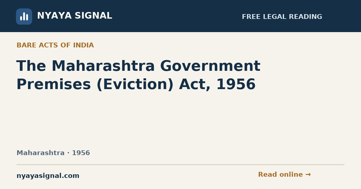 The Maharashtra Government Premises (Eviction) Act, 1956 — Language not labelled by source | NYAYA SIGNAL