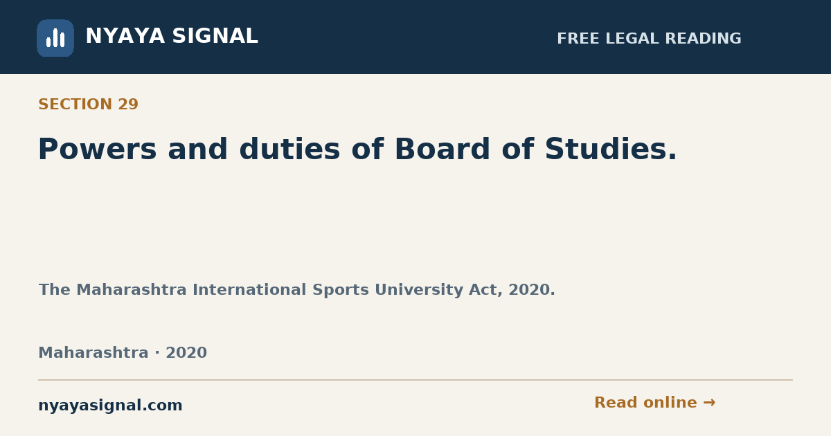 Section 29 — Powers and duties of Board of Studies. | The Maharashtra International Sports University Act, 2020. | NYAYA SIGNAL
