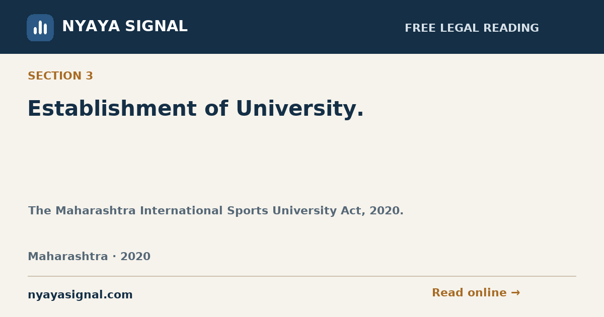Section 3 — Establishment of University. | The Maharashtra International Sports University Act, 2020. | NYAYA SIGNAL