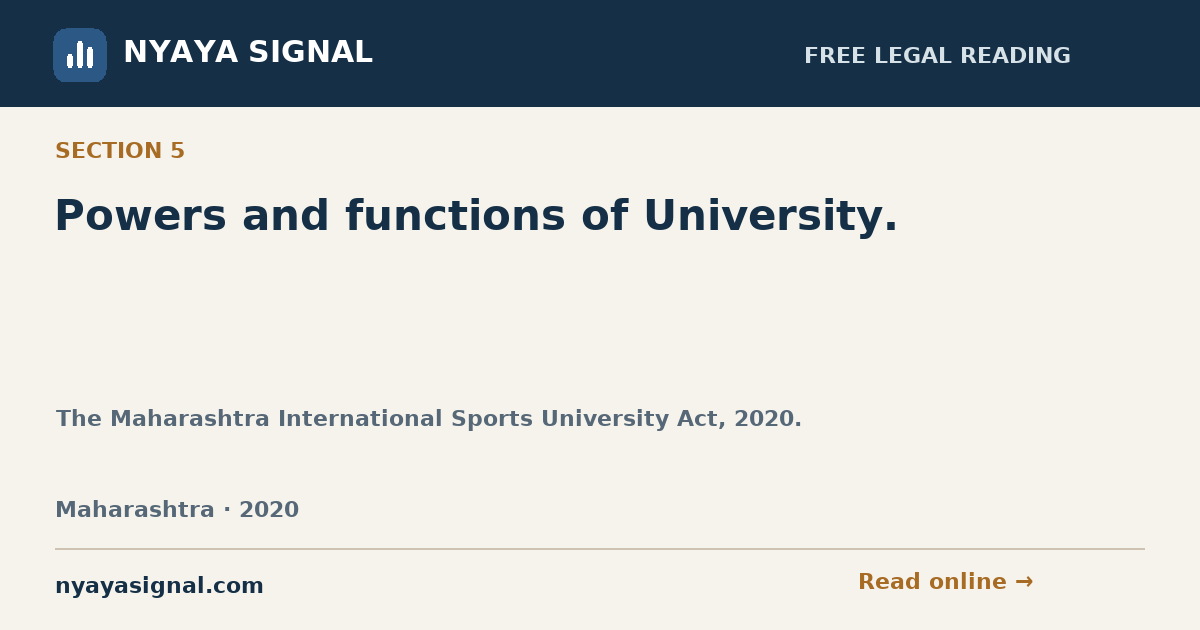 Section 5 — Powers and functions of University. | The Maharashtra International Sports University Act, 2020. | NYAYA SIGNAL