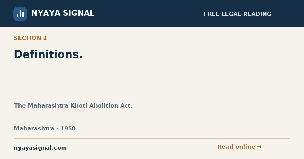 Section 2 — Definitions. | The Maharashtra Khoti Abolition Act. | NYAYA SIGNAL