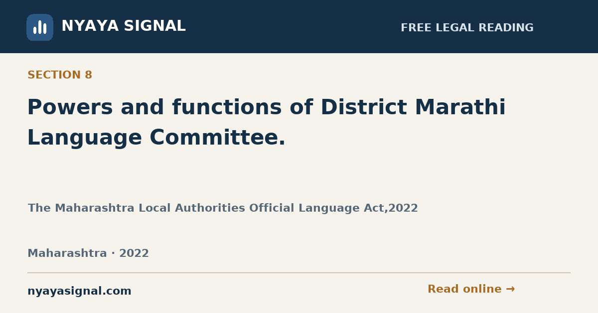 Section 8 — Powers and functions of District Marathi Language Committee. | The Maharashtra Local Authorities Official Language Act,2022 | NYAYA SIGNAL