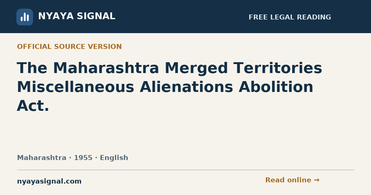 The Maharashtra Merged Territories Miscellaneous Alienations Abolition Act. — English | NYAYA SIGNAL