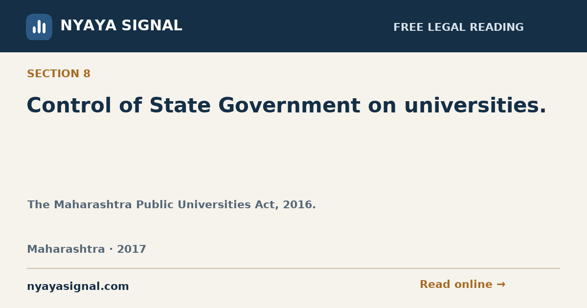 Section 8 — Control of State Government on universities. | The Maharashtra Public Universities Act, 2016. | NYAYA SIGNAL
