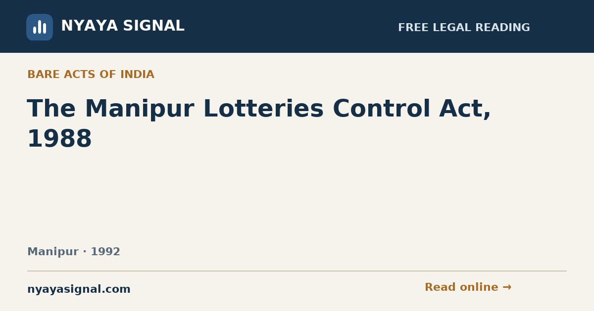 The Manipur Lotteries Control Act, 1988 | NYAYA SIGNAL