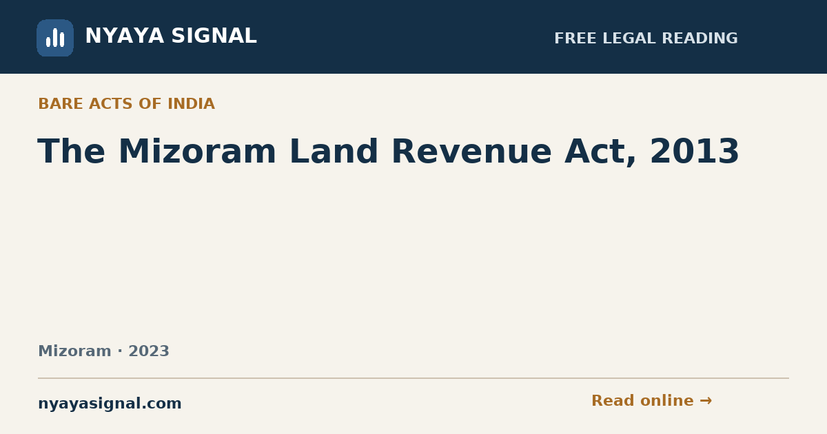 The Mizoram Land Revenue Act, 2013 | NYAYA SIGNAL