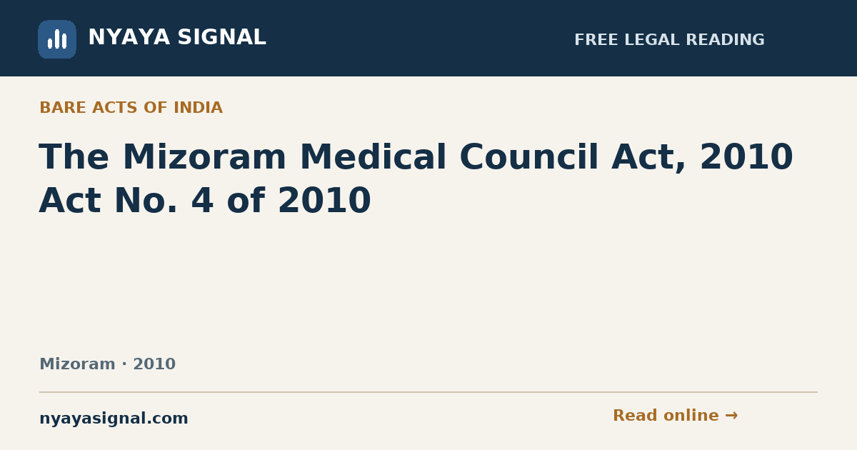 The Mizoram Medical Council Act, 2010 Act No. 4 of 2010 | NYAYA SIGNAL