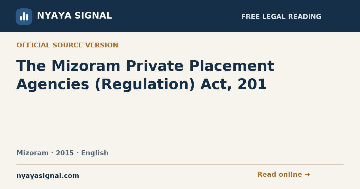 The Mizoram Private Placement Agencies (Regulation) Act, 201 — English | NYAYA SIGNAL