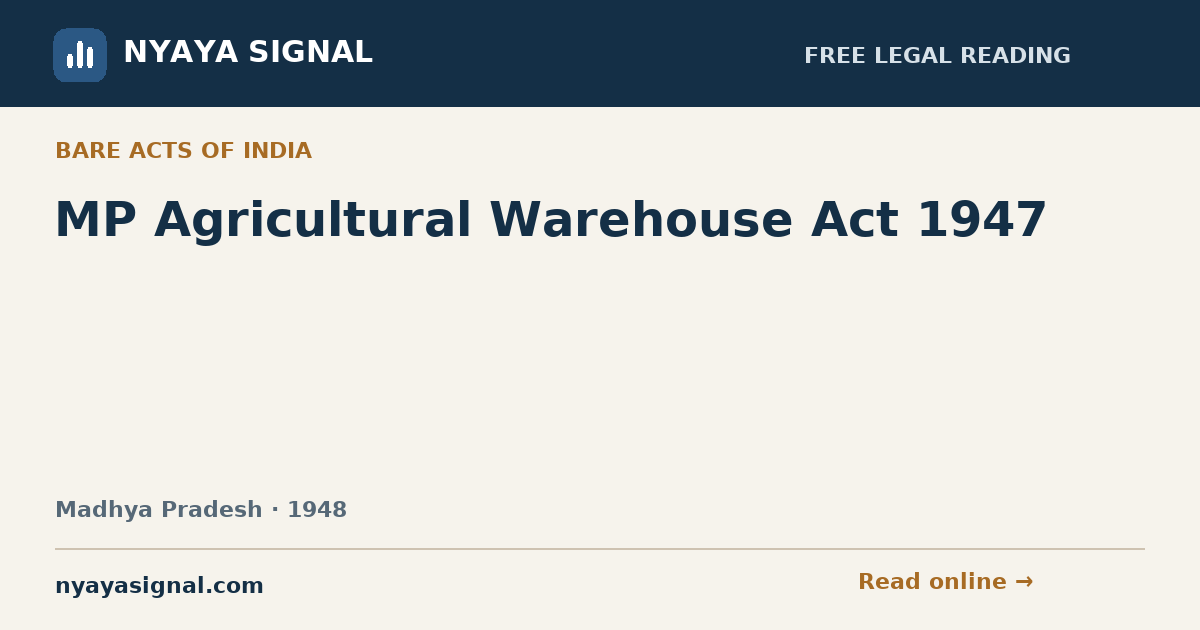 MP Agricultural Warehouse Act 1947 | NYAYA SIGNAL