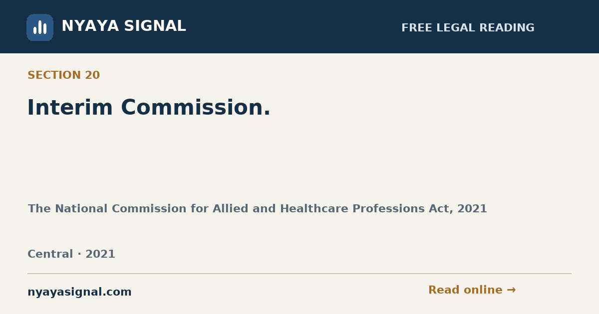 Section 20 — Interim Commission. | The National Commission for Allied and Healthcare Professions Act, 2021 | NYAYA SIGNAL