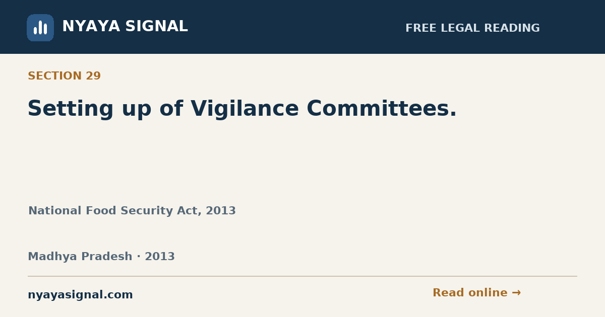 Section 29 — Setting up of Vigilance Committees. | National Food Security Act, 2013 | NYAYA SIGNAL