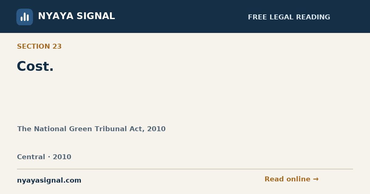 Section 23 — Cost. | The National Green Tribunal Act, 2010 | NYAYA SIGNAL