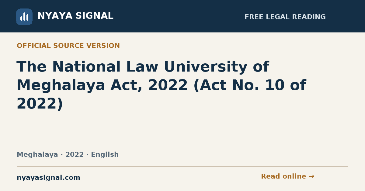 The National Law University of Meghalaya Act, 2022 (Act No. 10 of 2022) — English | NYAYA SIGNAL