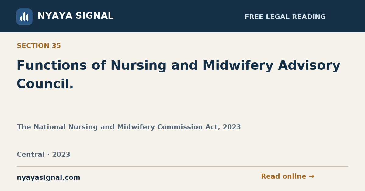 Section 35 — Functions of Nursing and Midwifery Advisory Council. | The National Nursing and Midwifery Commission Act, 2023 | NYAYA SIGNAL