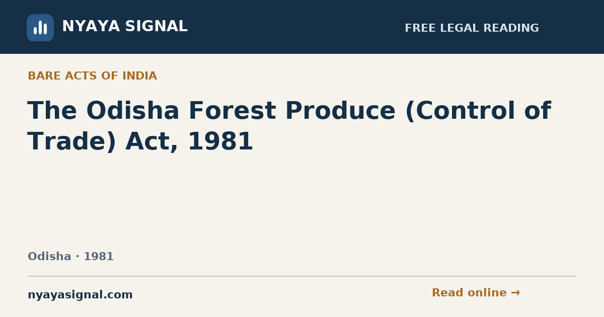 The Odisha Forest Produce (Control of Trade) Act, 1981 | NYAYA SIGNAL