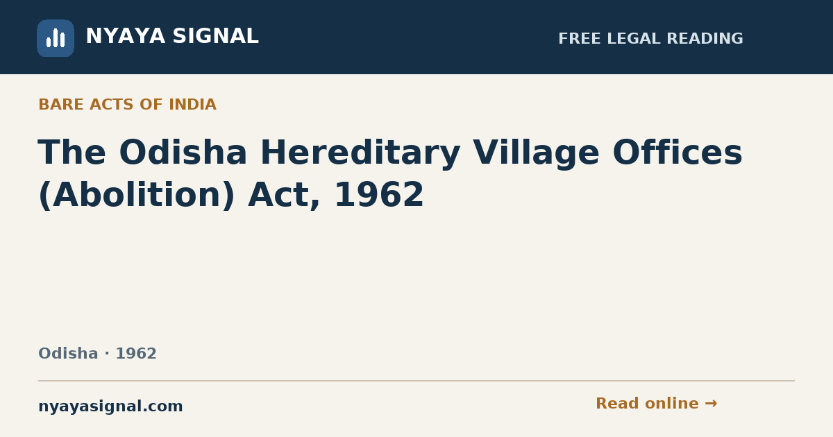The Odisha Hereditary Village Offices (Abolition) Act, 1962 | NYAYA SIGNAL