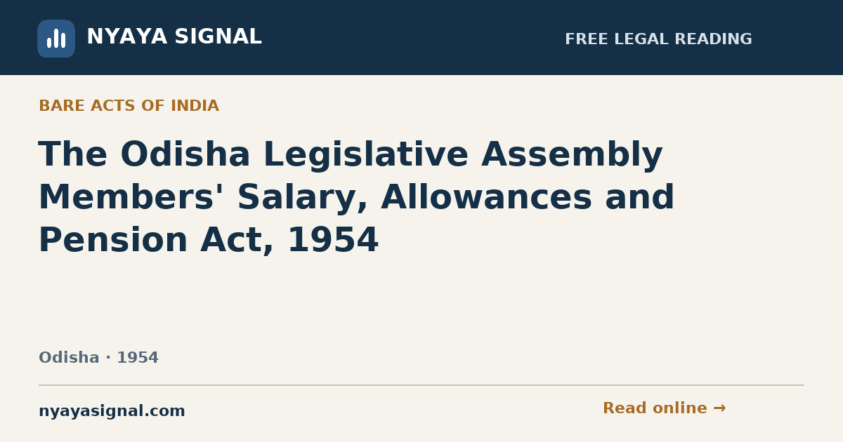 The Odisha Legislative Assembly Members' Salary, Allowances and Pension Act, 1954 | NYAYA SIGNAL