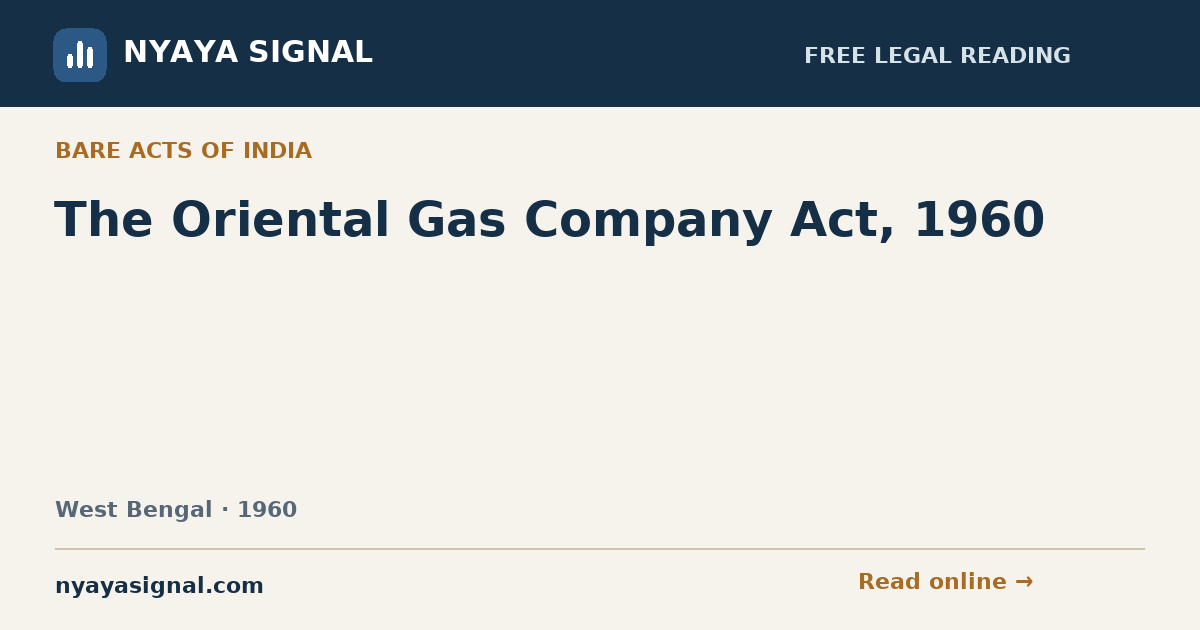 The Oriental Gas Company Act, 1960 | NYAYA SIGNAL
