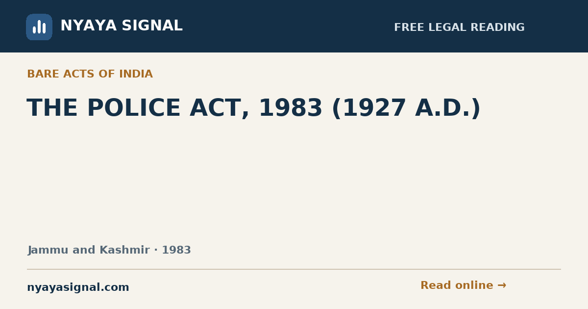 THE POLICE ACT, 1983 (1927 A.D.) | NYAYA SIGNAL