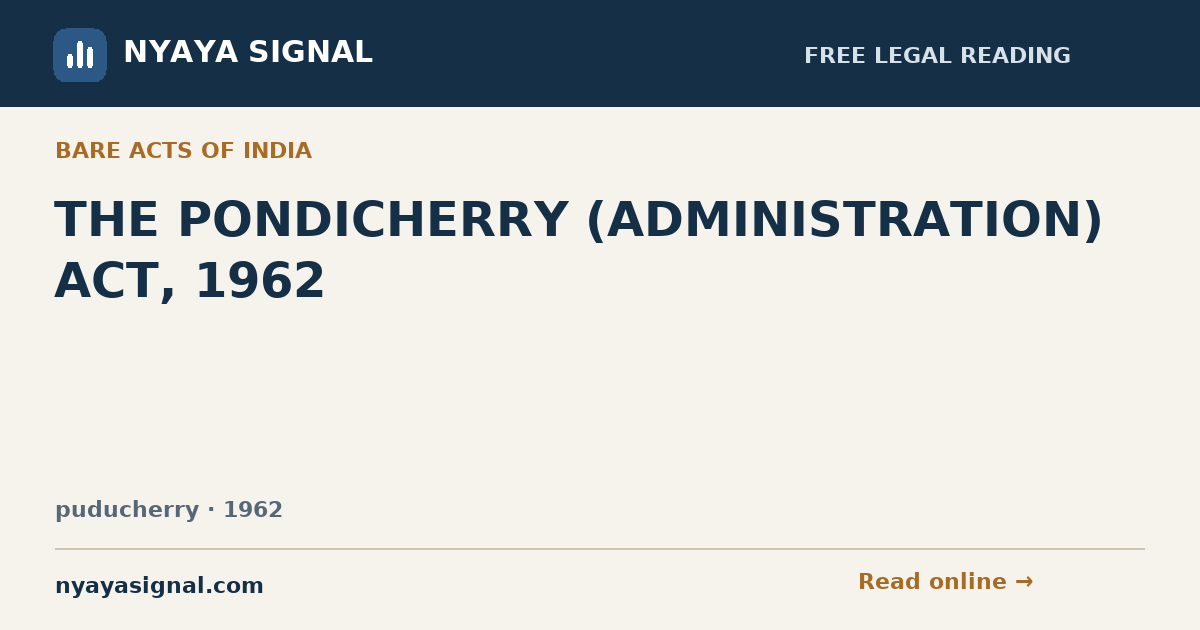 THE PONDICHERRY (ADMINISTRATION) ACT, 1962 | NYAYA SIGNAL