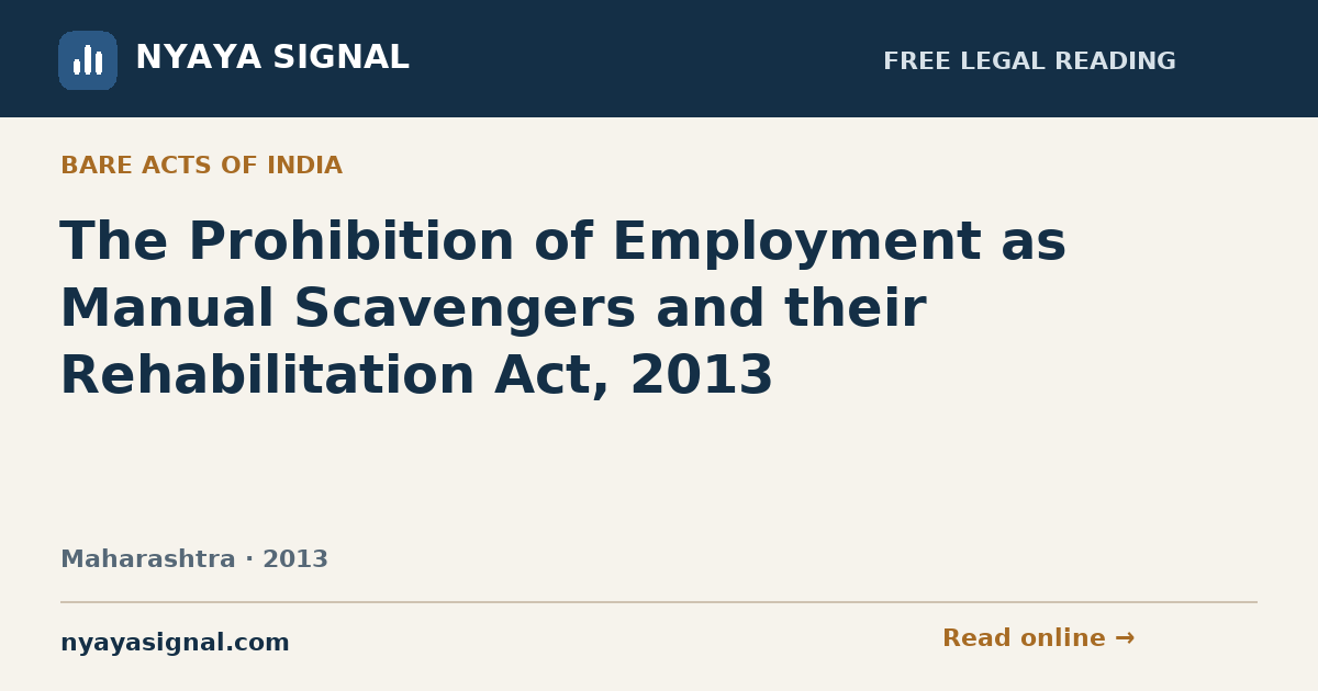 The Prohibition of Employment as Manual Scavengers and their Rehabilitation Act, 2013 | NYAYA SIGNAL