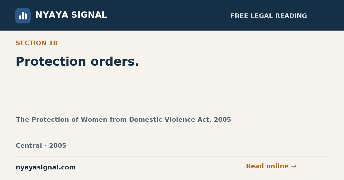 Section 18 — Protection orders. | The Protection of Women from Domestic Violence Act, 2005 | NYAYA SIGNAL