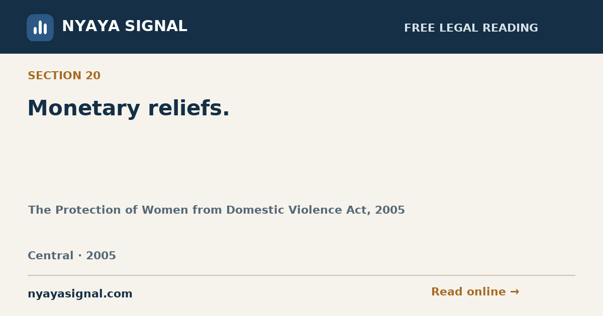 Section 20 — Monetary reliefs. | The Protection of Women from Domestic Violence Act, 2005 | NYAYA SIGNAL