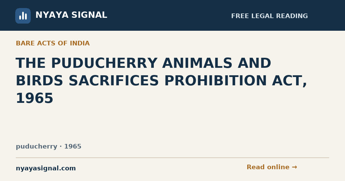 THE PUDUCHERRY ANIMALS AND BIRDS SACRIFICES PROHIBITION ACT, 1965 — Language not labelled by source | NYAYA SIGNAL