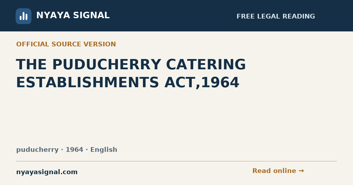 THE PUDUCHERRY CATERING ESTABLISHMENTS ACT,1964 — English | NYAYA SIGNAL