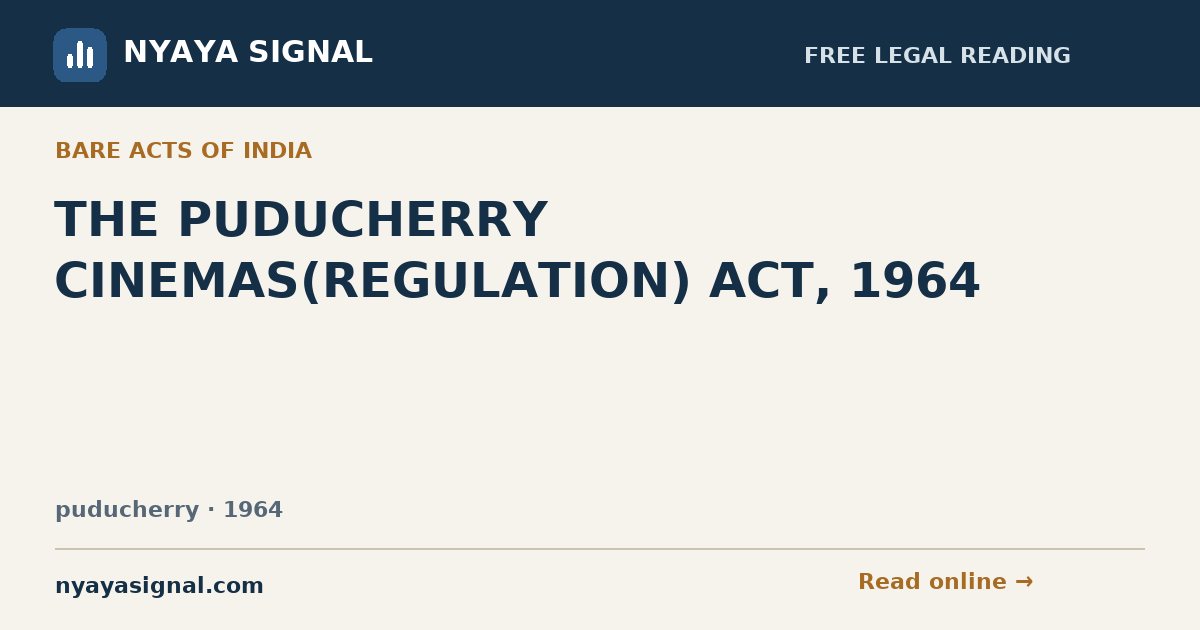 THE PUDUCHERRY CINEMAS(REGULATION) ACT, 1964 | NYAYA SIGNAL