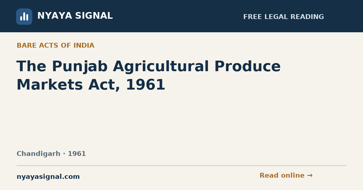 The Punjab Agricultural Produce Markets Act, 1961 | NYAYA SIGNAL
