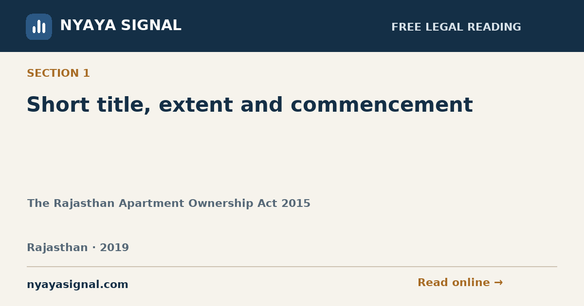 Section 1 — Short title, extent and commencement | The Rajasthan Apartment Ownership Act 2015 | NYAYA SIGNAL