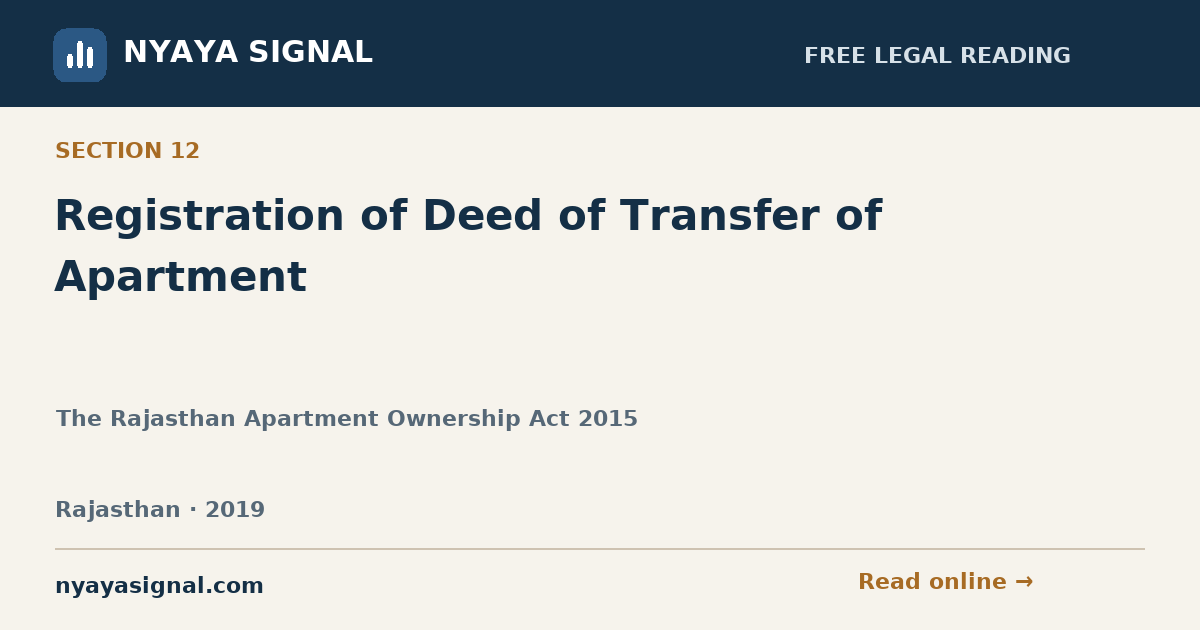 Section 12 — Registration of Deed of Transfer of Apartment | The Rajasthan Apartment Ownership Act 2015 | NYAYA SIGNAL