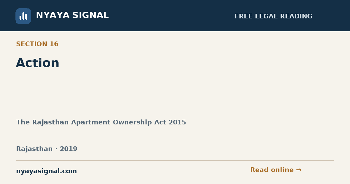 Section 16 — Action | The Rajasthan Apartment Ownership Act 2015 | NYAYA SIGNAL