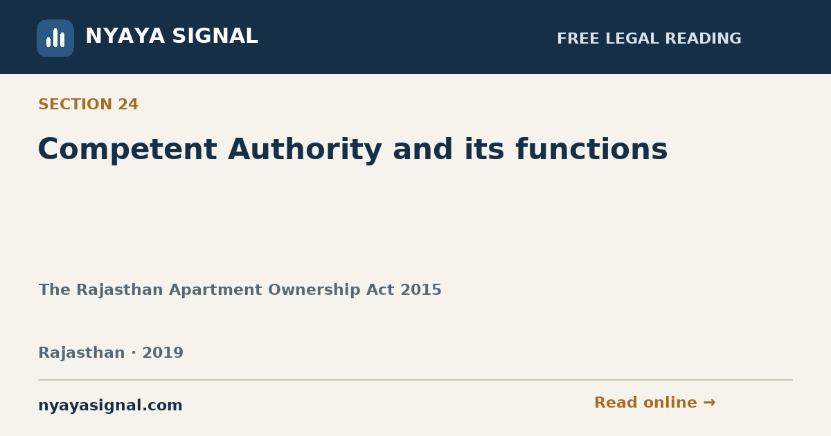 Section 24 — Competent Authority and its functions | The Rajasthan Apartment Ownership Act 2015 | NYAYA SIGNAL