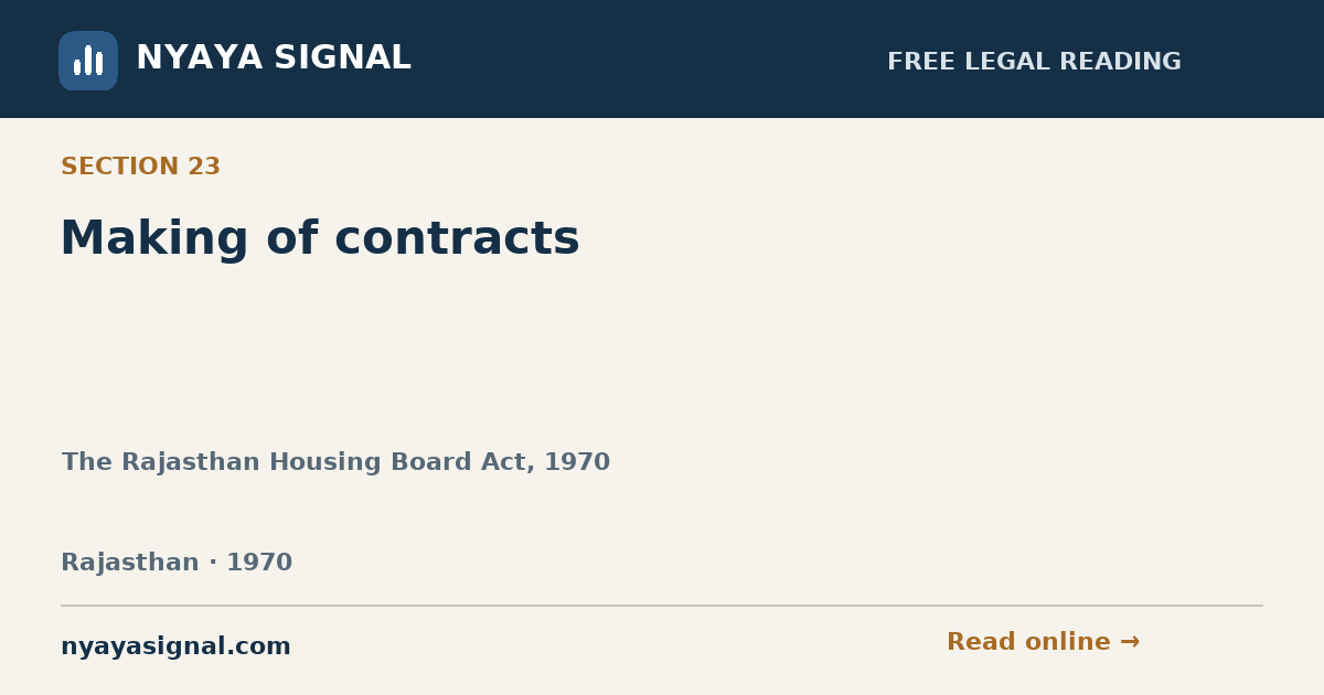 Section 23 — Making of contracts | The Rajasthan Housing Board Act, 1970 | NYAYA SIGNAL