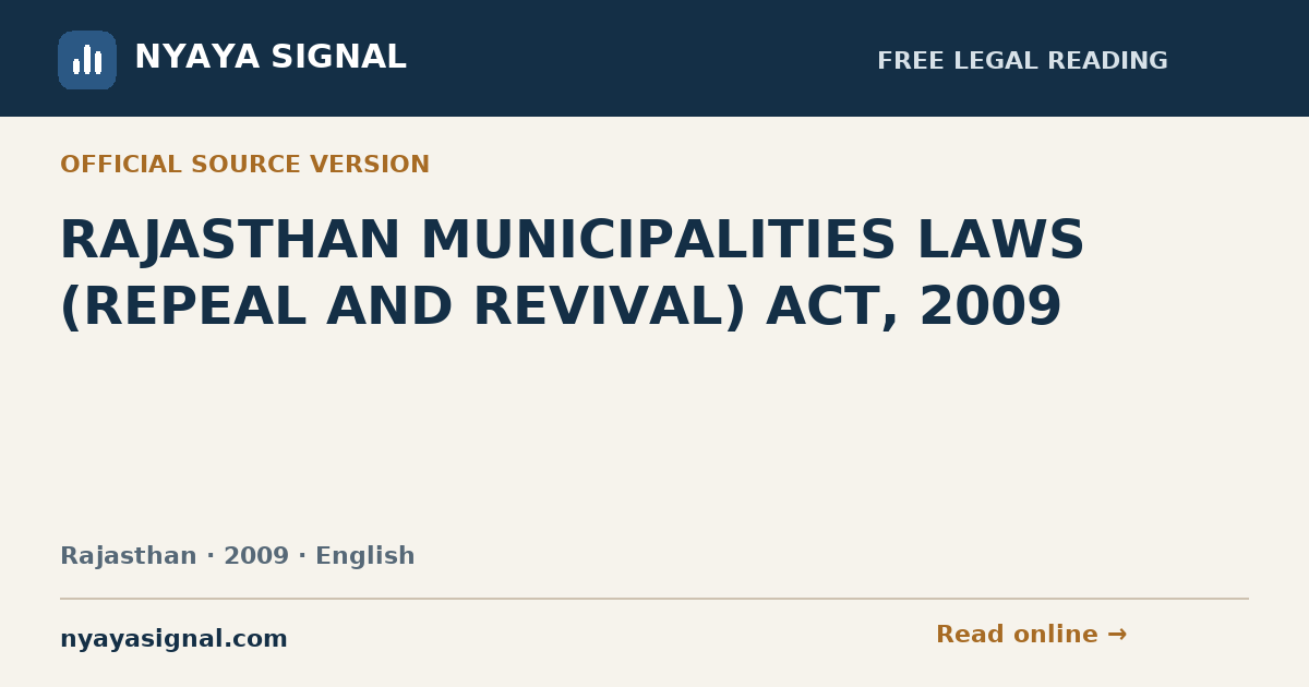 RAJASTHAN MUNICIPALITIES LAWS (REPEAL AND REVIVAL) ACT, 2009 — English | NYAYA SIGNAL