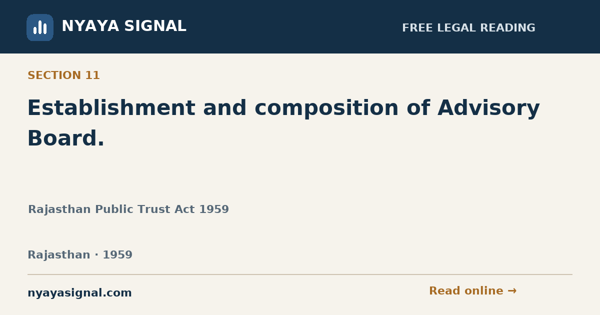 Section 11 — Establishment and composition of Advisory Board. | Rajasthan Public Trust Act 1959 | NYAYA SIGNAL