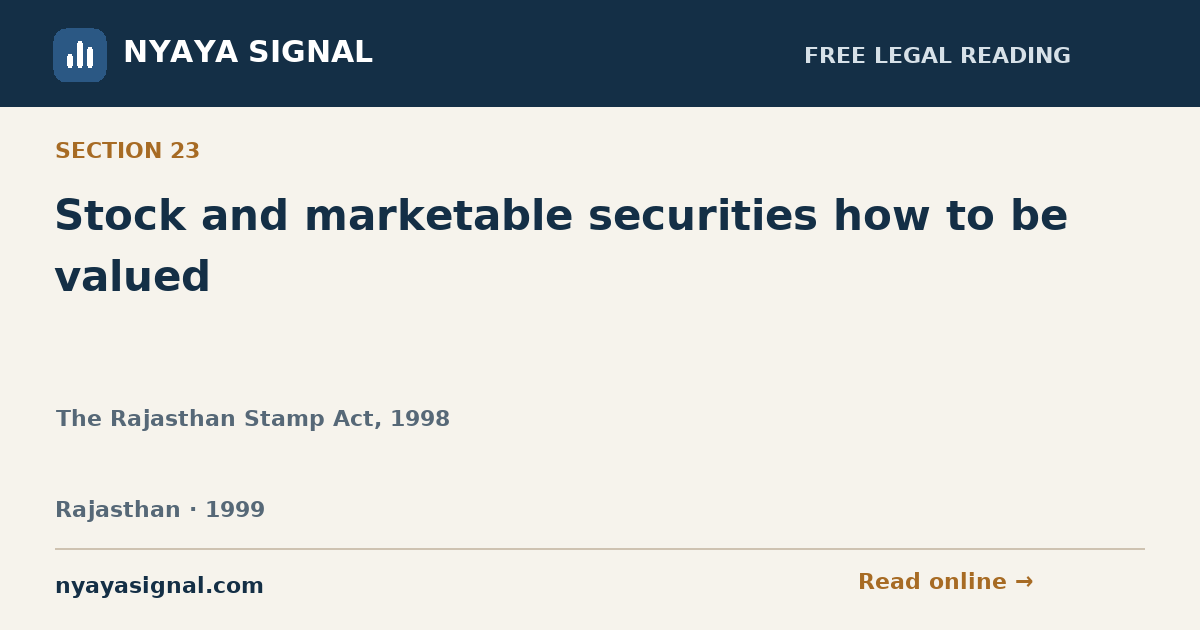 Section 23 — Stock and marketable securities how to be valued | The Rajasthan Stamp Act, 1998 | NYAYA SIGNAL