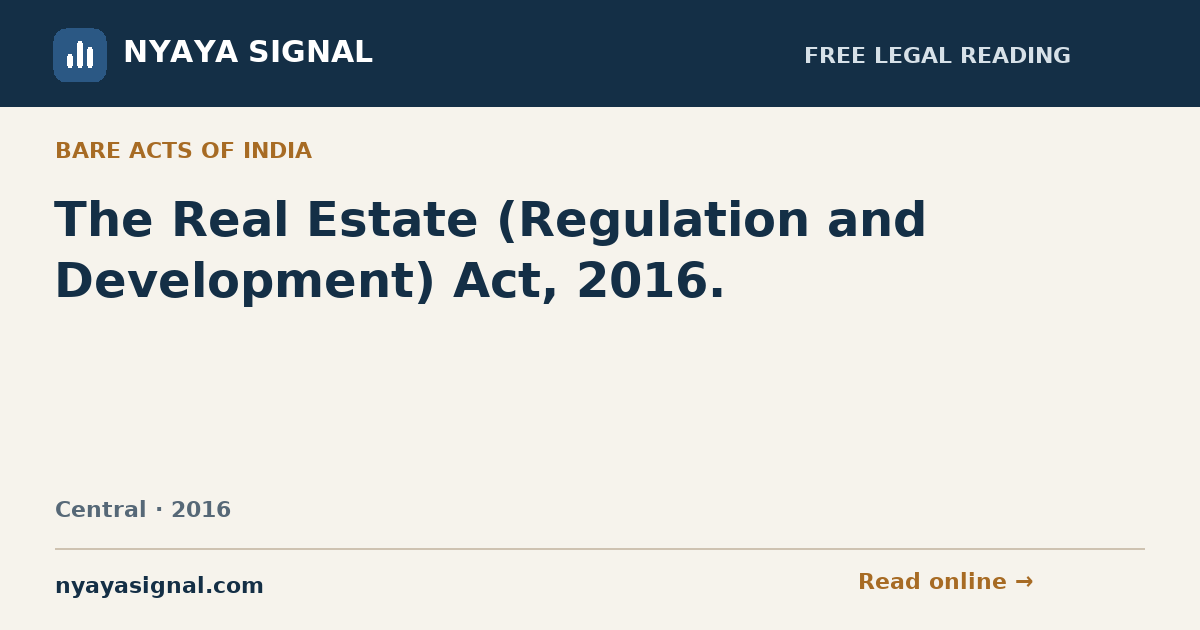The Real Estate (Regulation and Development) Act, 2016. | NYAYA SIGNAL