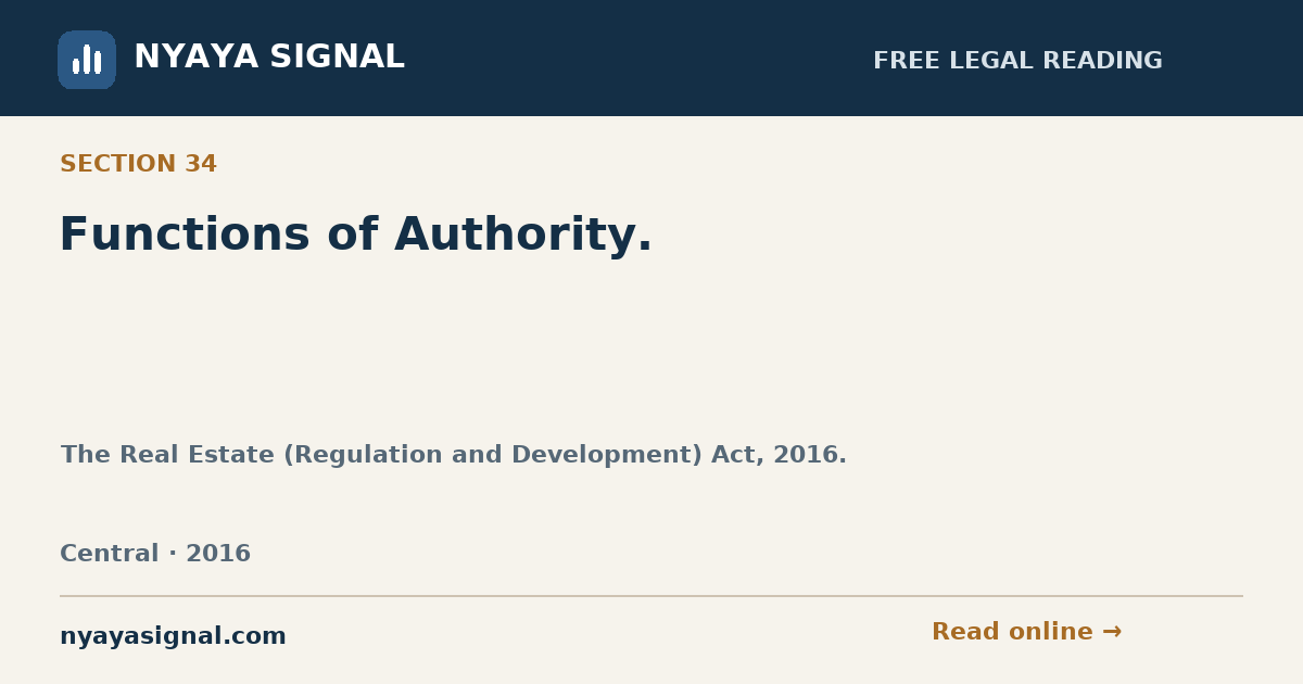 Section 34 — Functions of Authority. | The Real Estate (Regulation and Development) Act, 2016. | NYAYA SIGNAL