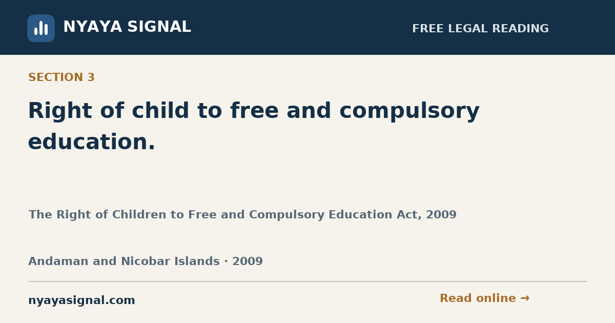 Section 3 — Right of child to free and compulsory education. | The Right of Children to Free and Compulsory Education Act, 2009 | NYAYA SIGNAL