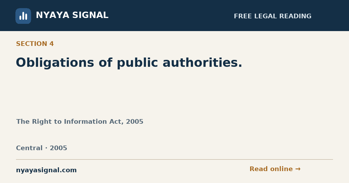 Section 4 — Obligations of public authorities. | The Right to Information Act, 2005 | NYAYA SIGNAL
