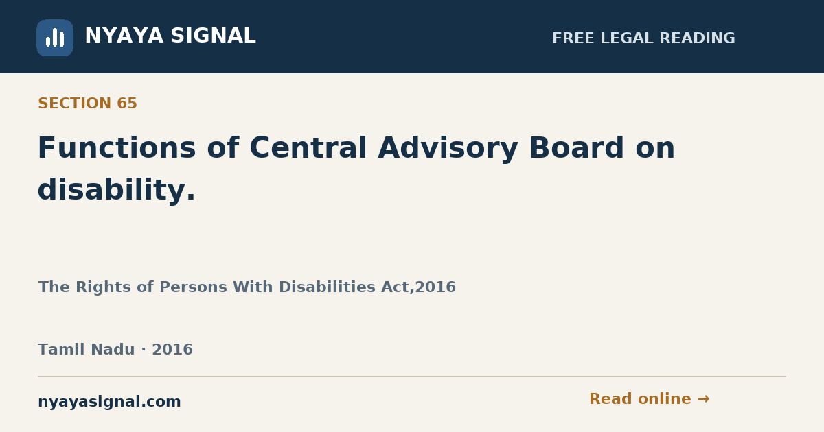 Section 65 — Functions of Central Advisory Board on disability. | The Rights of Persons With Disabilities Act,2016 | NYAYA SIGNAL